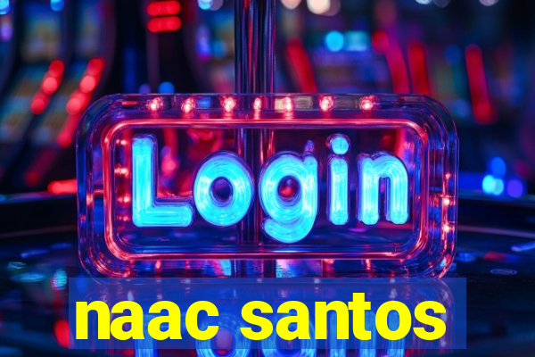 naac santos